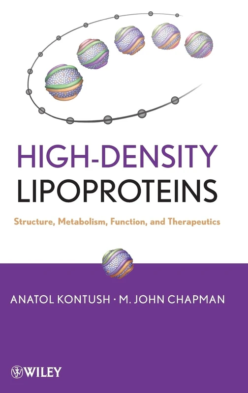 High-Density Lipoproteins: Structure, Metabolism, Function and Therapeutics