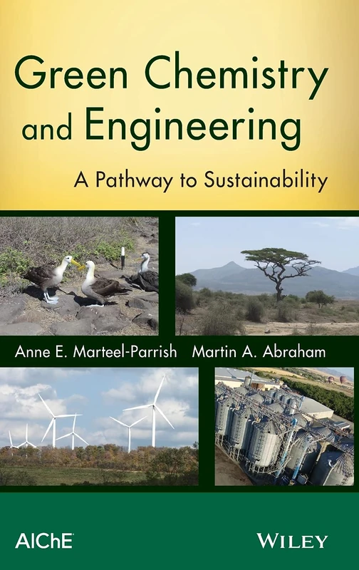 Green Chemistry and Engineering: A Pathway to Sustainability