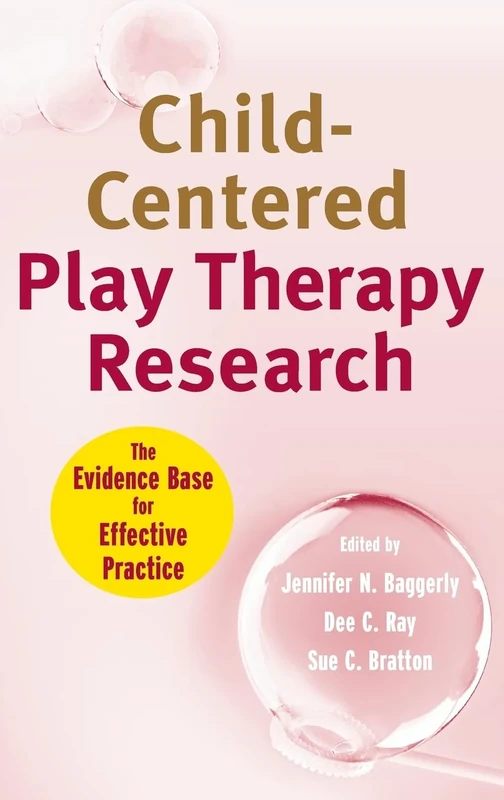 Child-Centered Play Therapy Research: The Evidence Base for Effective Practice