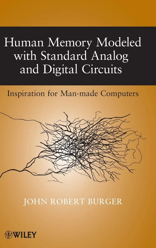 Wiley - Human Memory Modeled with Analog and Digital Circuits