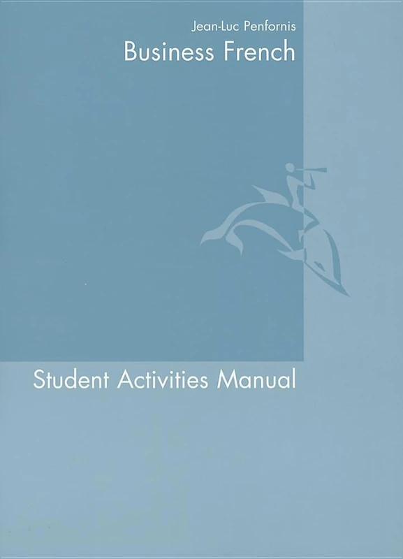 Business French: An Intermediate Course Student Activities Manual (SAM) - Image 1
