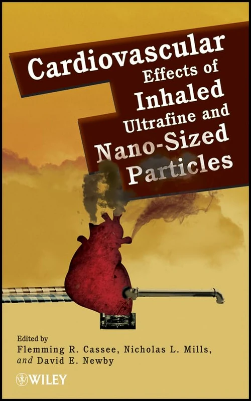 Wiley - Cardiovascular Effects of Inhaled Ultrafine Particles