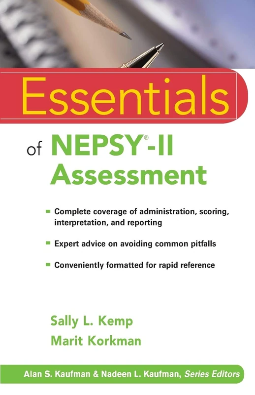 Essentials of NEPSY-II Assessment: 69 (Essentials of Psychological Assessment)