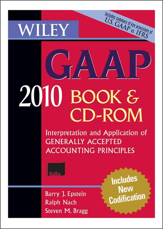 Wiley GAAP 2010: Interpretation and Application of Generally Accepted Accounting Principles
