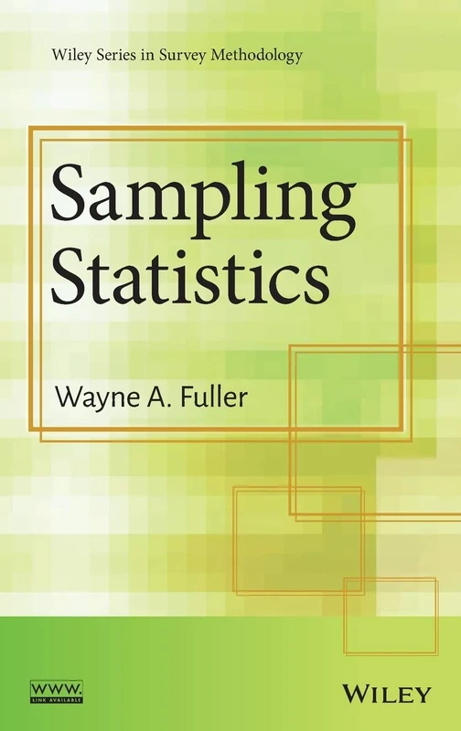 Sampling Statistics: 560 (Wiley Series in Survey Methodology)