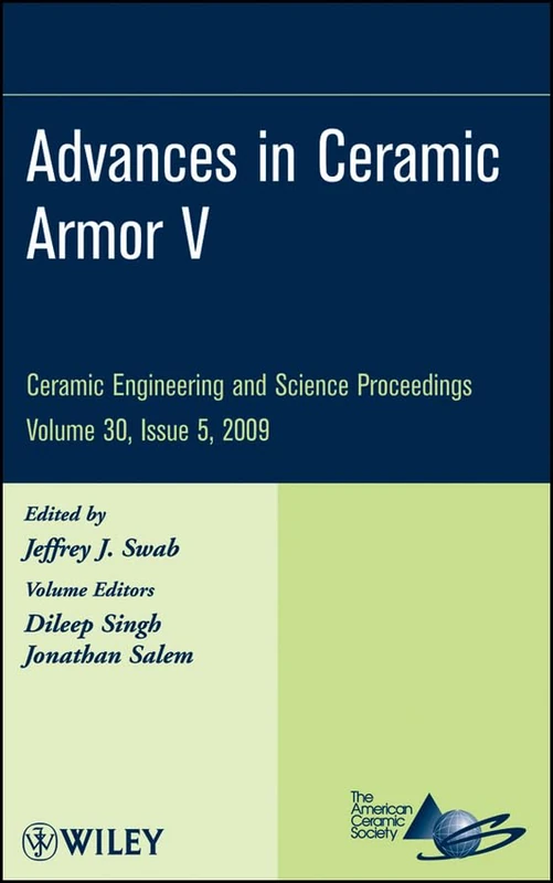 Advances in Ceramic Armor V, Volume 30, Issue 5: 509 (Ceramic Engineering and Science Proceedings) - Image 1
