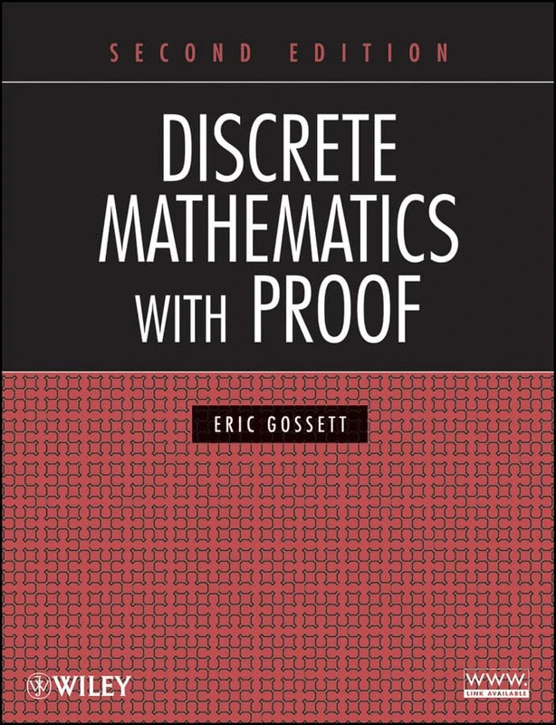 Wiley Discrete Mathematics with Proof - Second Edition