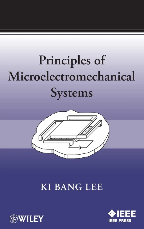 Principles of Microelectromechanical Systems (IEEE Press)