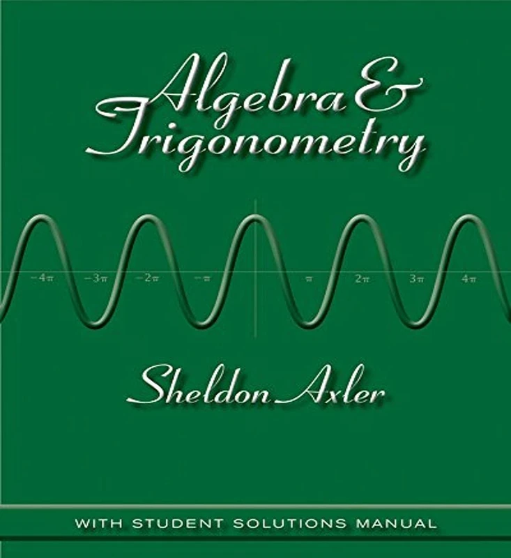Wiley Axler Algebra and Trigonometry with Solutions Manual