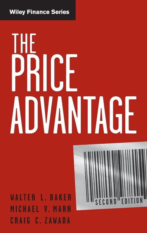 The Price Advantage, 2nd Edition (Wiley Finance)