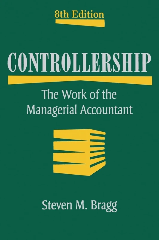 Controllership: The Work of the Managerial Accountant