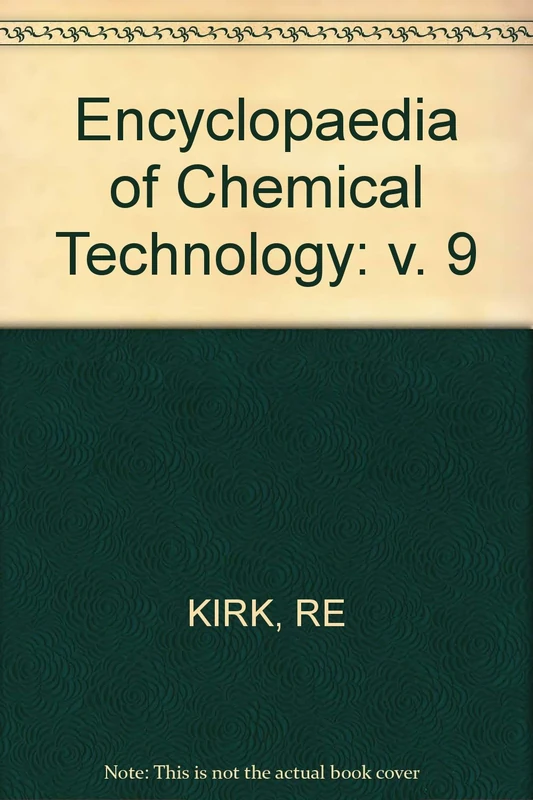 Kirk ∗encyclopedia∗ Of Chemical Technology 2ed