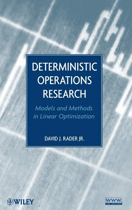 Deterministic Operations Research: Models and Methods in Linear Optimization