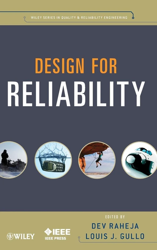 Design for Reliability: 5 (Quality and Reliability Engineering Series)