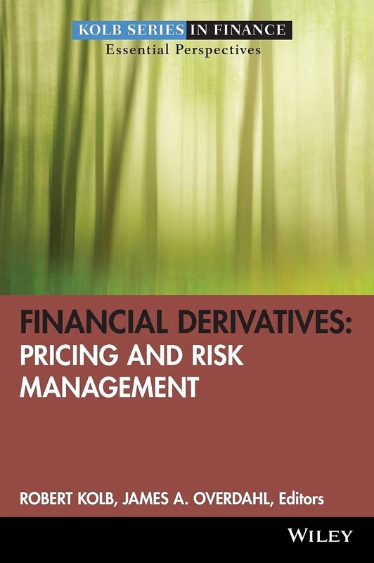 Financial Derivatives: Pricing and Risk Management: 5 (Robert W. Kolb Series)