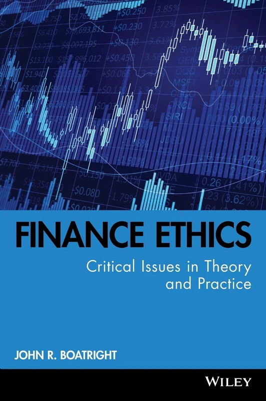 Finance Ethics: Critical Issues in Theory and Practice: 11 (Robert W. Kolb Series) - Image 1