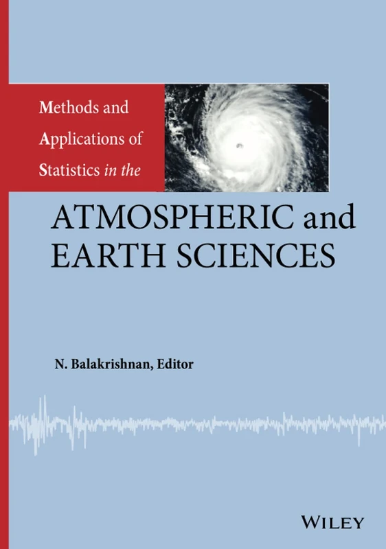 Wiley Methods and Applications of Statistics in Atmospheric Science