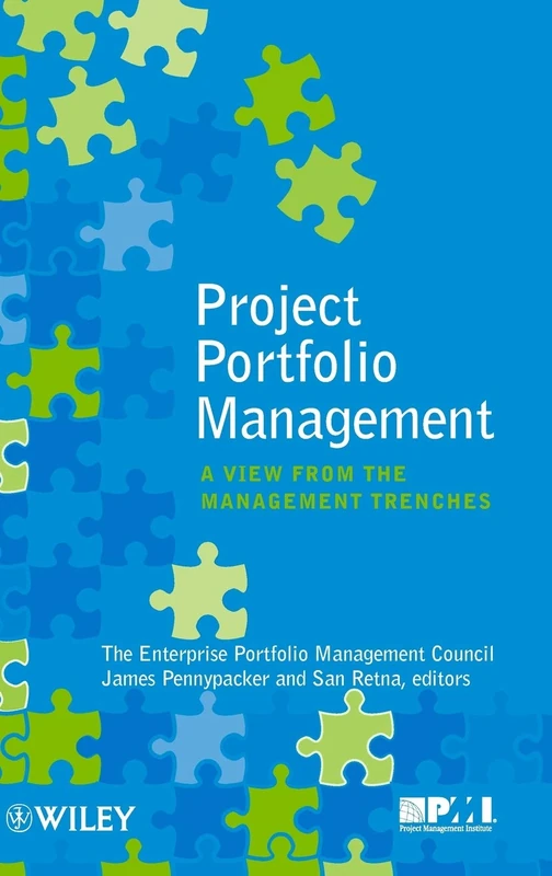 Project Portfolio Management: A View from the Management Trenches