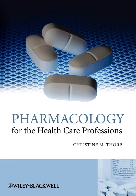 Pharmacology for the Health Care Professions