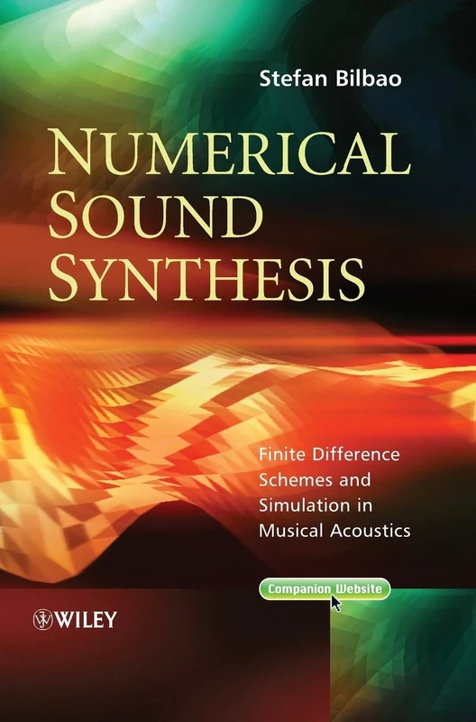 Numerical Sound Synthesis: Finite Difference Schemes and Simulation in Musical Acoustics
