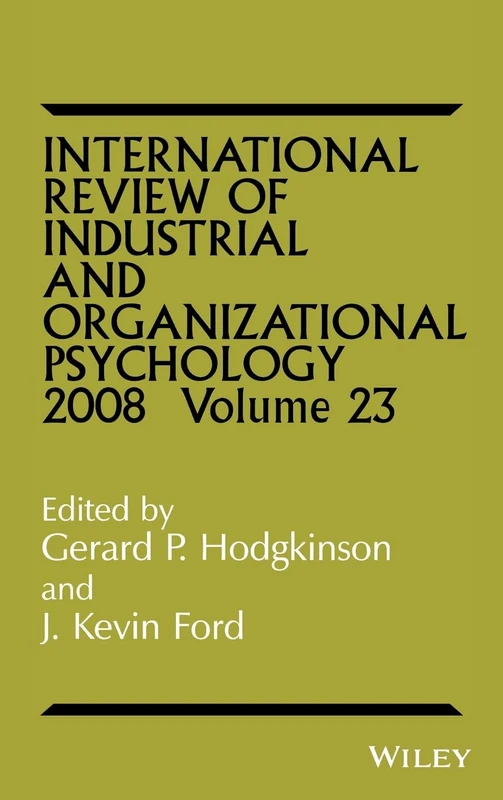 Wiley International Review of Industrial and Organizational Psychology 2008