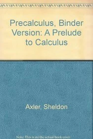 Precalculus: A Prelude to Calculus 1st Edition Binder Ready Version Comp Set - Image 1