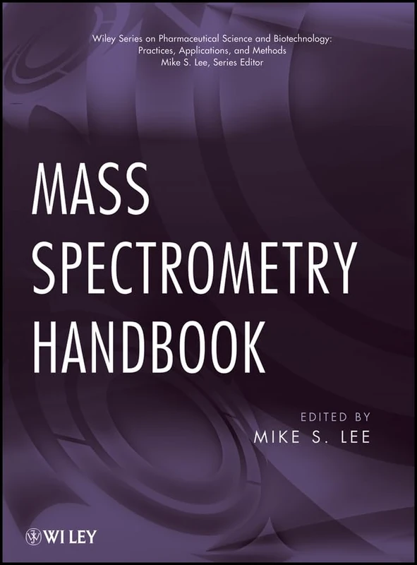 Wiley Mass Spectrometry Handbook - Pharmaceutical Science Reference