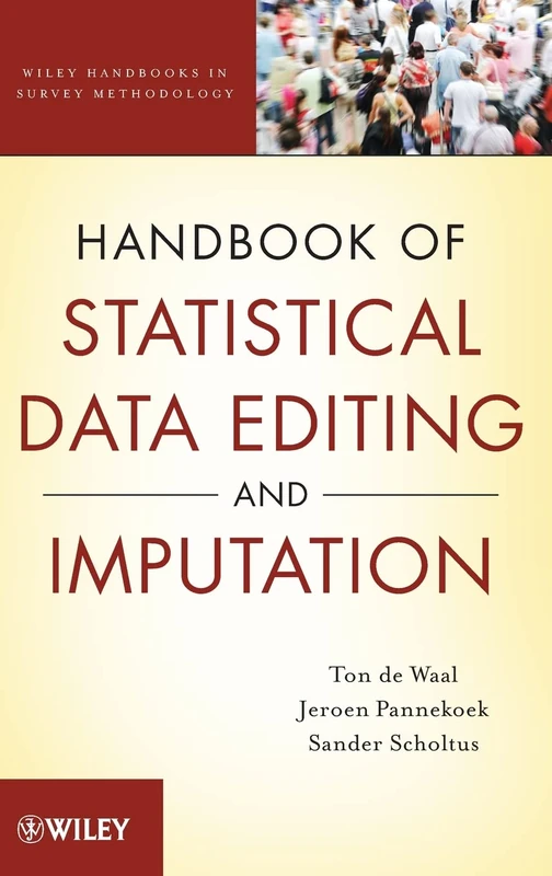 Wiley Handbook of Statistical Data Editing and Imputation 563