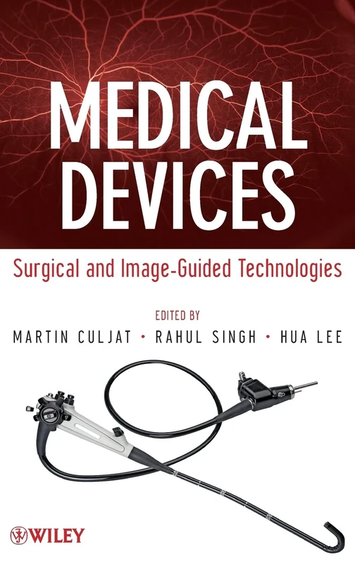 Medical Devices: Surgical and Image-Guided Technologies