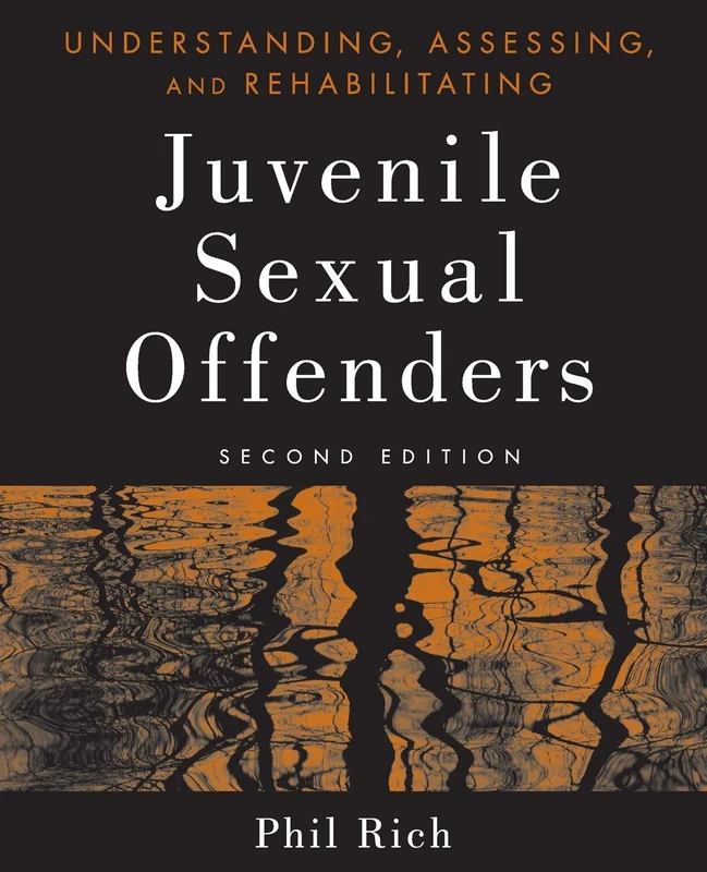 Juvenile Sexual Offenders Second Edition