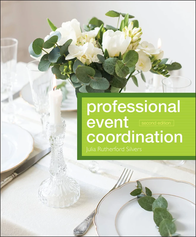 Professional Event Coordination: 62 (The Wiley Event Management Series)