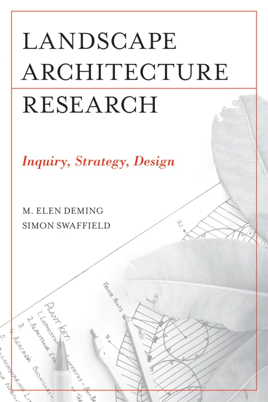 Landscape Architectural Research: Inquiry, Strategy, Design