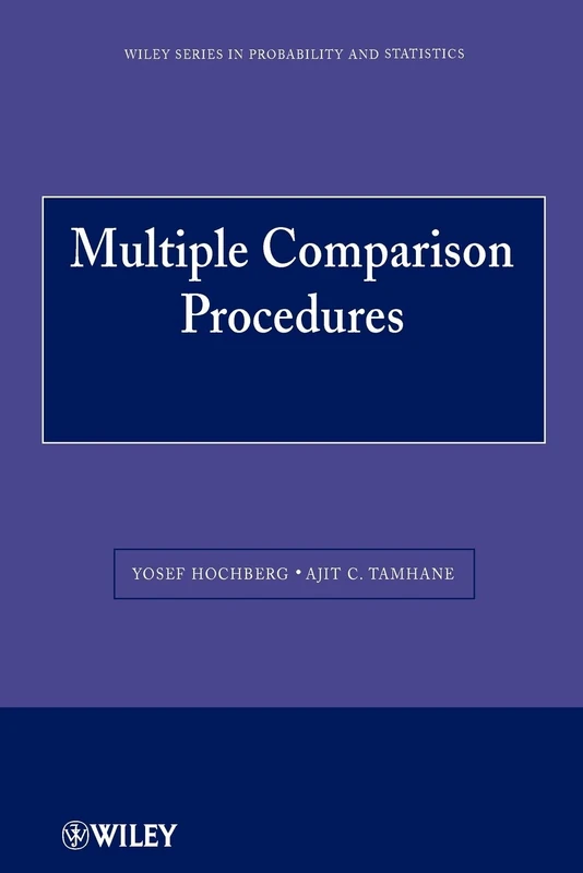 Multiple Comparison Procedures: 835 (Wiley Series in Probability and Statistics)