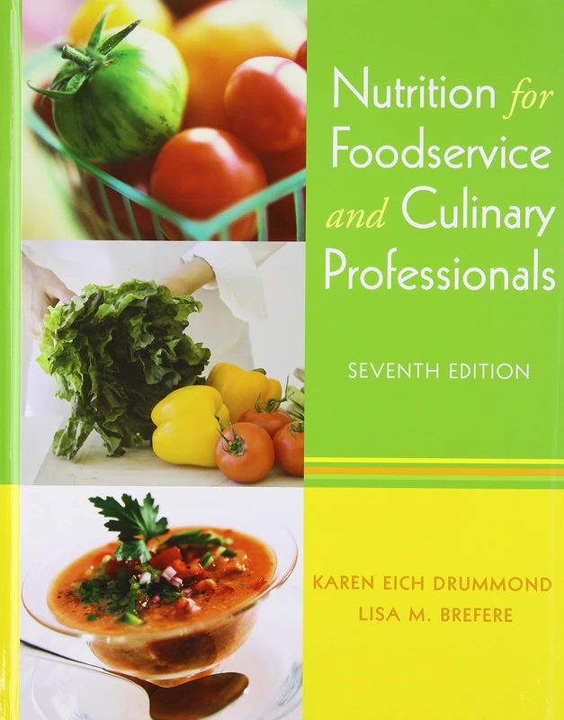 Nutrition for Foodservice and Culinary Professionals 7th Edition with Flashcard Set