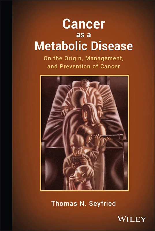 Cancer as a Metabolic Disease: On the Origin, Management, and Prevention of Cancer - Image 1
