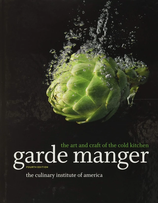 Garde Manger: The Art and Craft of the Cold Kitchen, 4th Edition