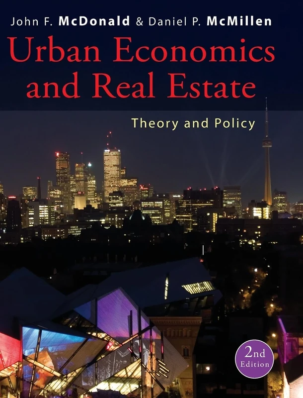 Urban Economics and Real Estate: Theory and Policy