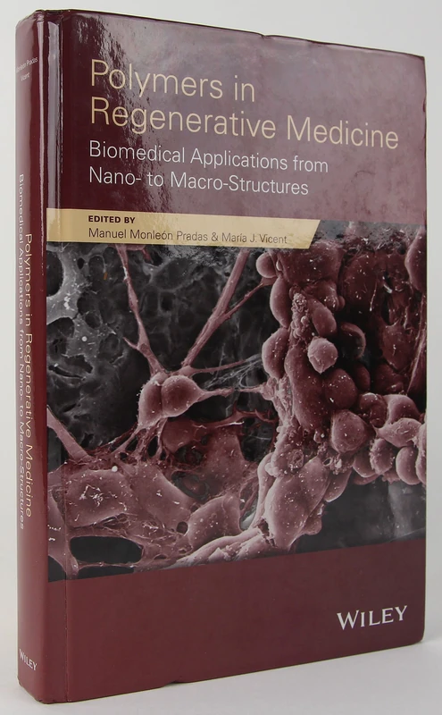 Polymers in Regenerative Medicine: Biomedical Applications from Nano- to Macro-Structures