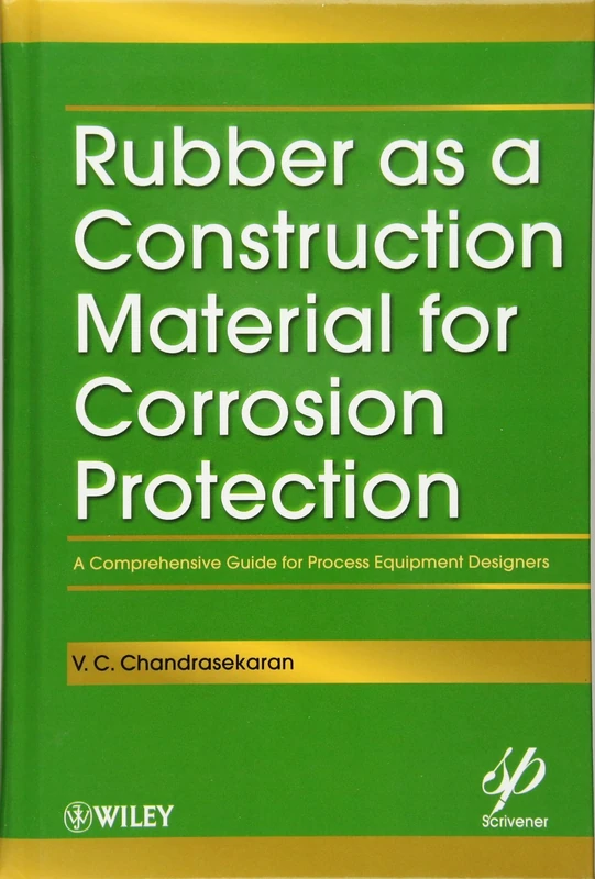 Wiley Rubber as a Construction Material for Corrosion Protection