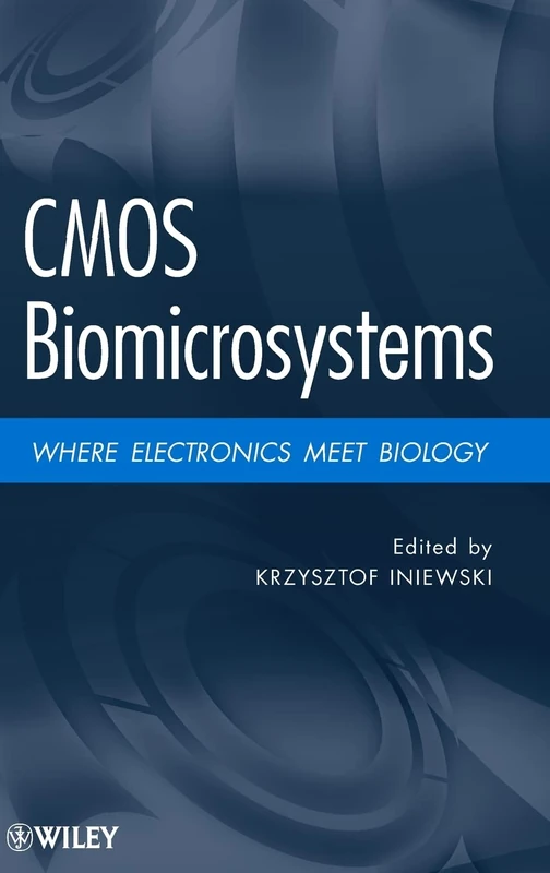 CMOS Biomicrosystems: Where Electronics Meet Biology
