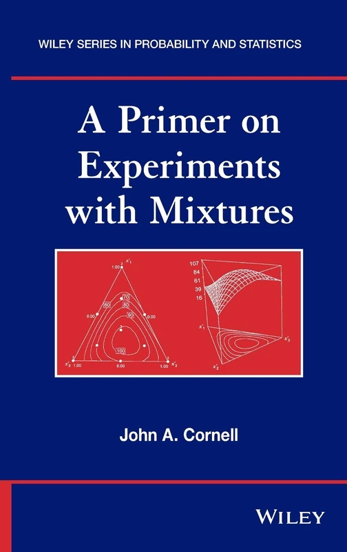 Wiley A Primer on Experiments with Mixtures - Statistics Book