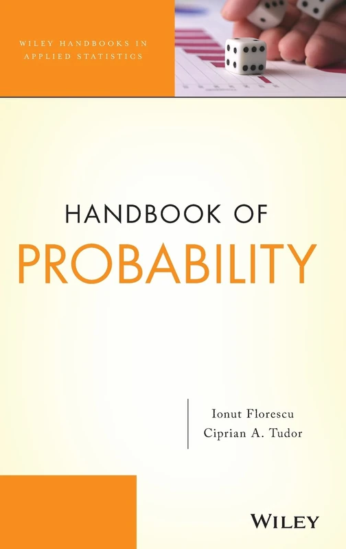 Handbook of Probability: 1 (Wiley Handbooks in Applied Statistics)