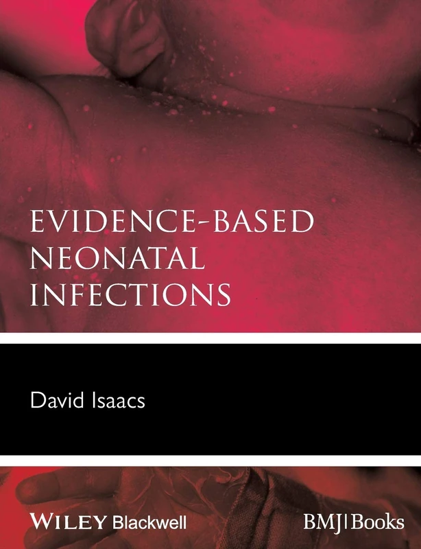 Evidence-Based Neonatal Infections (Evidence-Based Medicine)