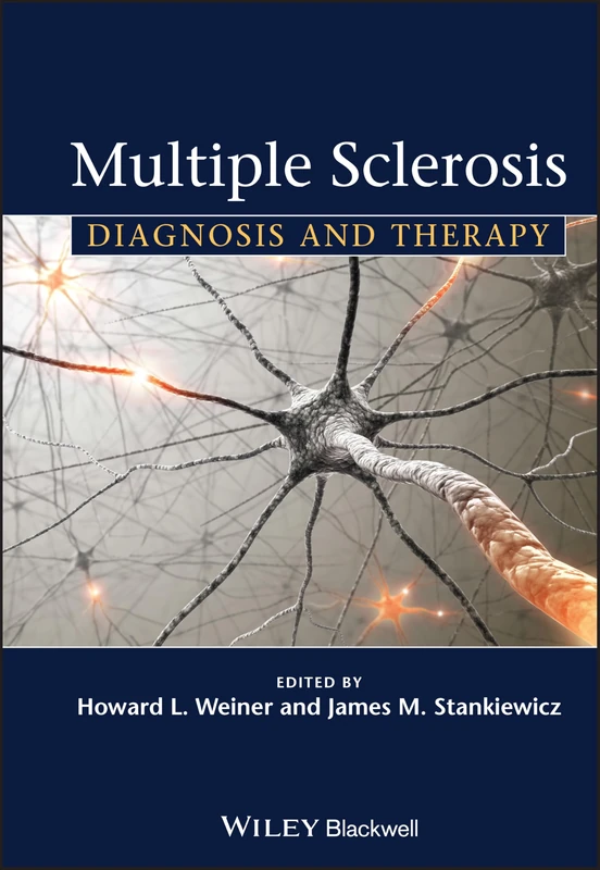 Multiple Sclerosis: Diagnosis and Therapy