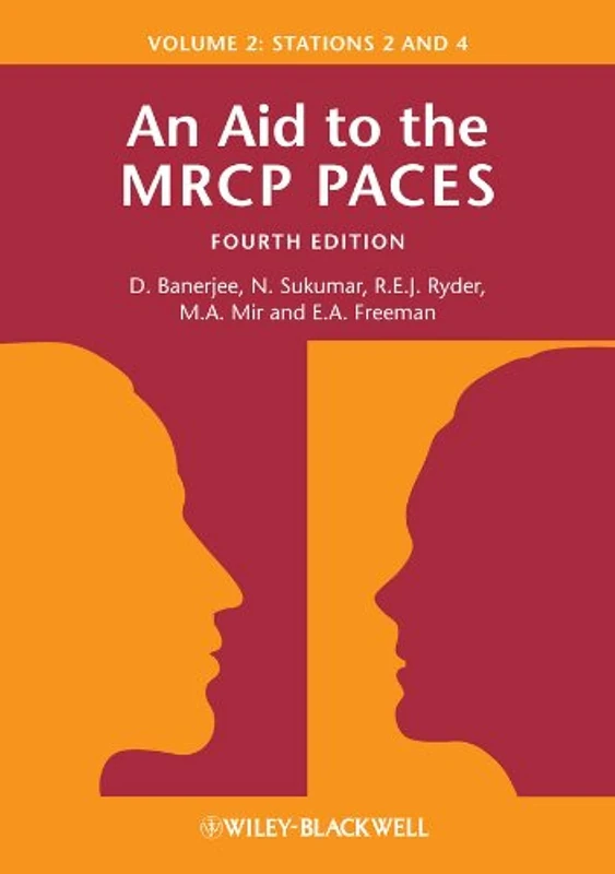 An Aid to the MRCP PACES, Volume 2: Stations 2 and 4, 4th Edition