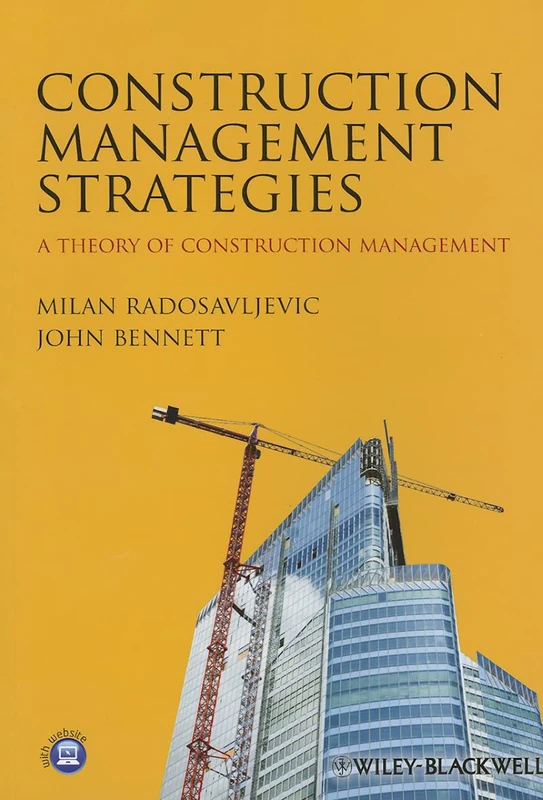 Construction Management Strategies: A Theory of Construction Management