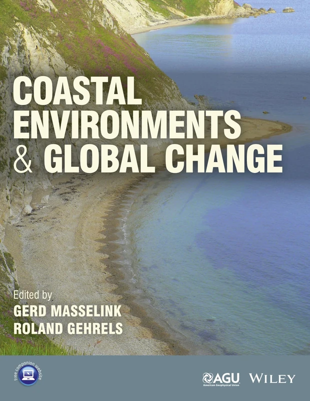 Coastal Environments and Global Change (Wiley Works)