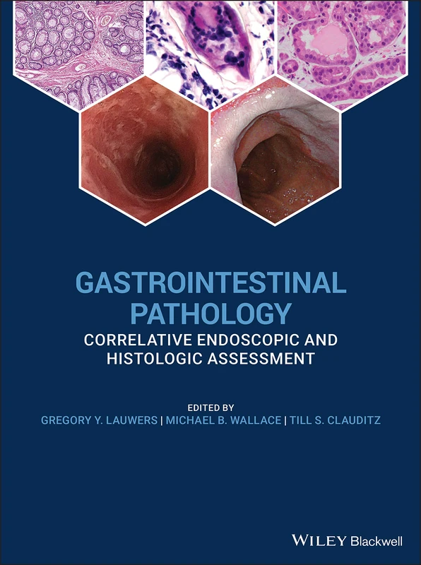 Wiley-Blackwell Gastrointestinal Pathology Guidebook