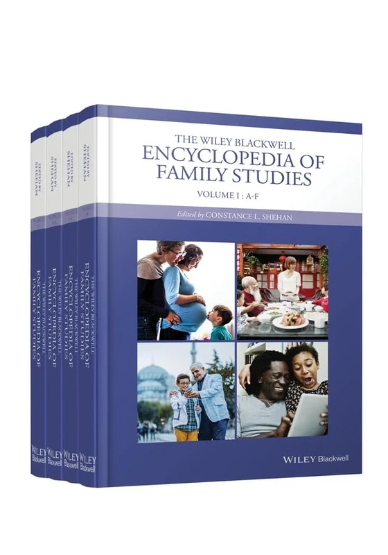 The Wiley Blackwell Encyclopedia of Family Studies, 4 Volume Set (Wiley Blackwell Encyclopedias in Social Sciences)