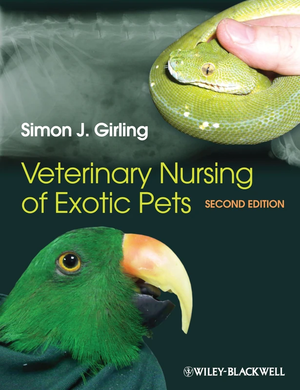 Wiley-Blackwell Veterinary Nursing of Exotic Pets Reference